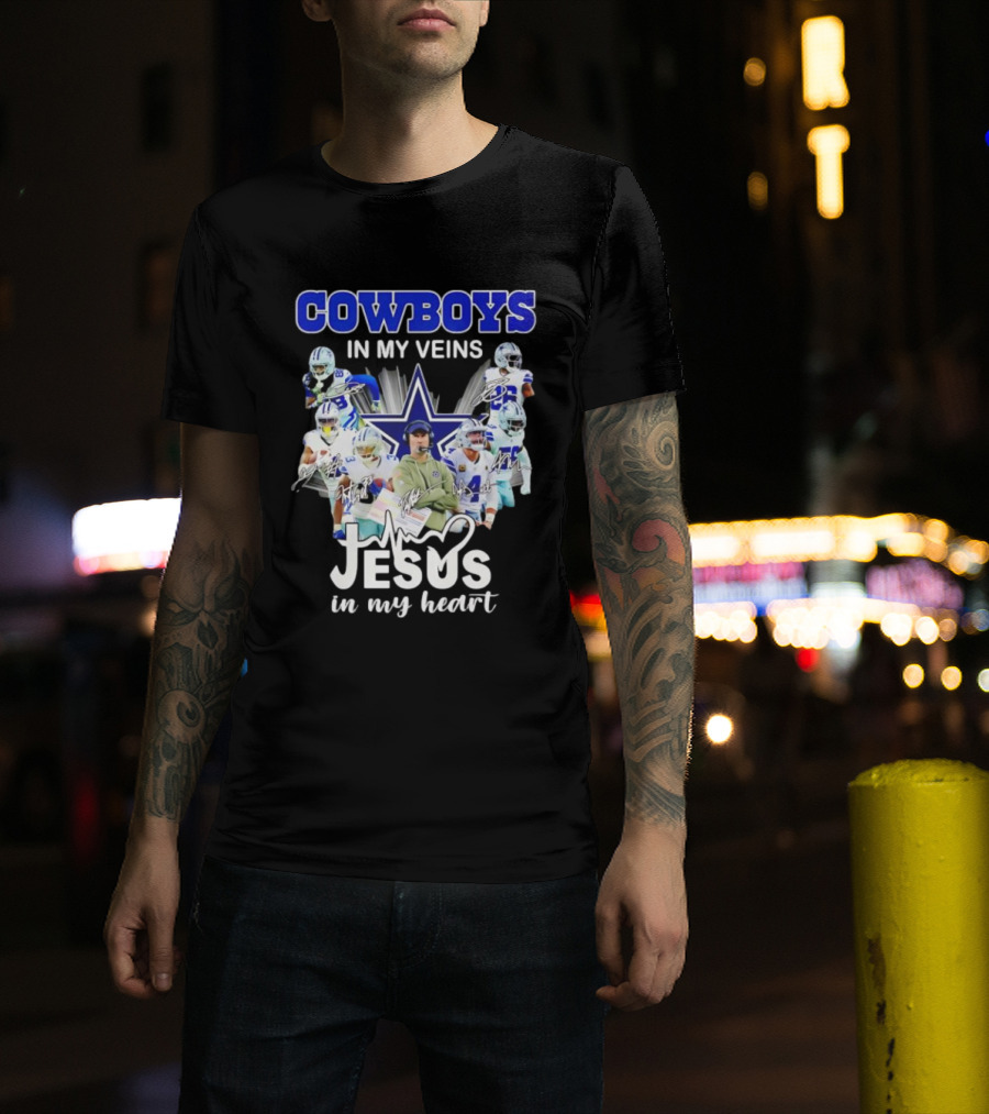 Cowboys In My Veins Jesus In My Heart Dallas Football Team Players Star T-Shirt