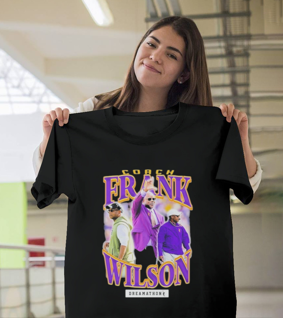 Coach Frank Wilson LSU Tigers Dreamathon T-Shirt