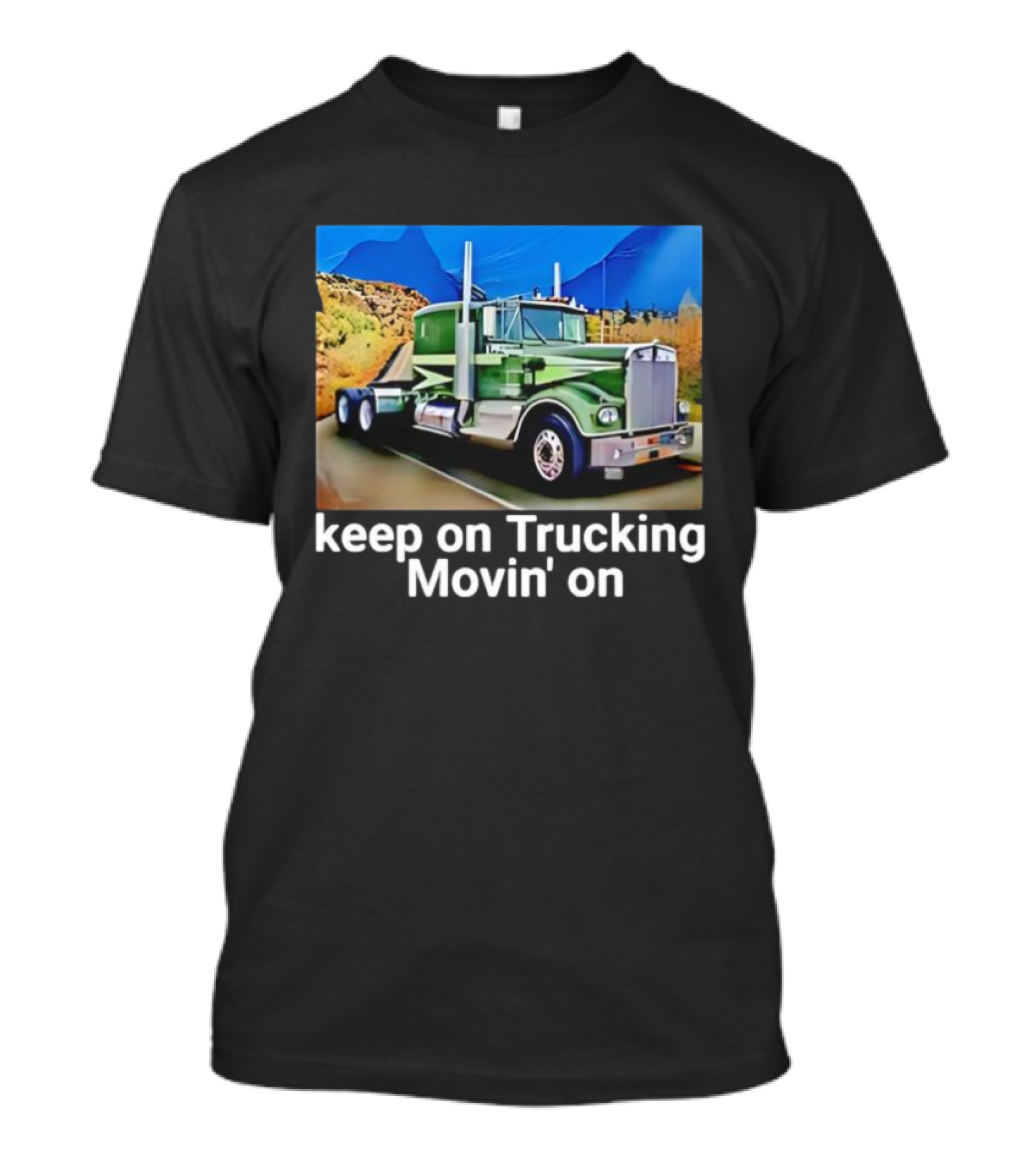 Keep On Trucking Movin' On Vintage Green Truck Scenic Road T-Shirt