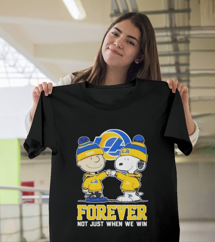 Los Angeles Rams Charlie Brown Snoopy Forever Not Just When We Win T-Shirt