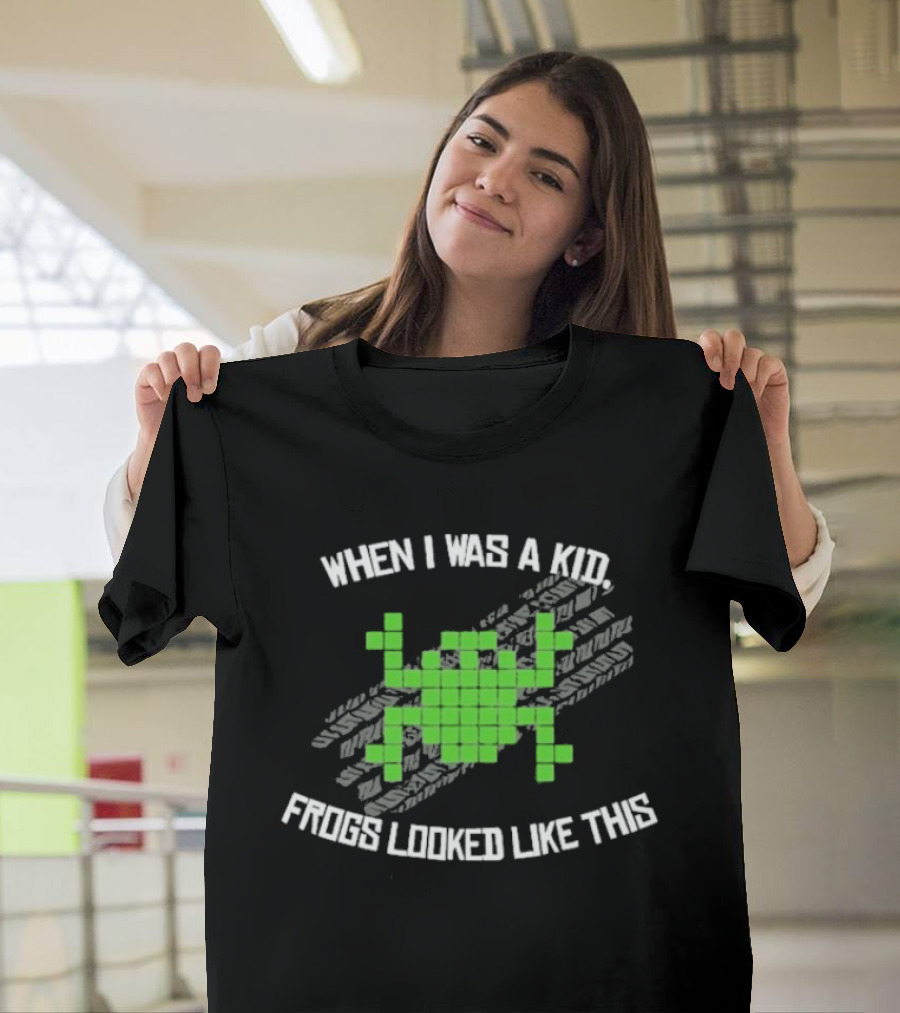 When I Was A Kid Frogs Looked Like This Pixelated Frog Retro Humor T-Shirt