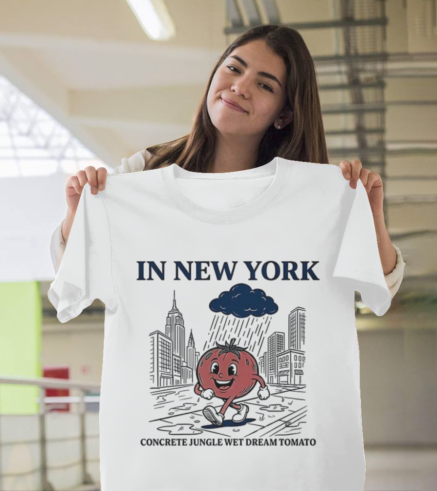 In New York Concrete Jungle Wet Dream Tomato Meme Sketch Empire State Of Mind T-Shirt