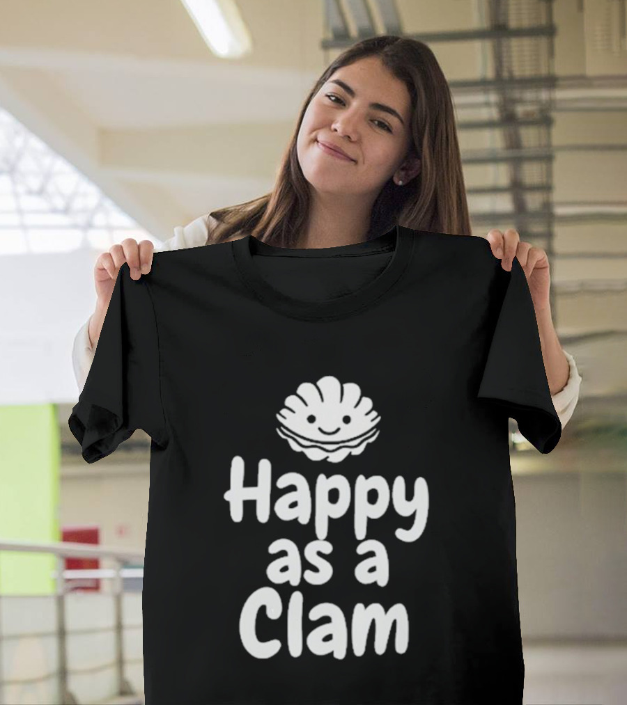 Happy As A Clam Cute Smiling Sea Shell T-Shirt