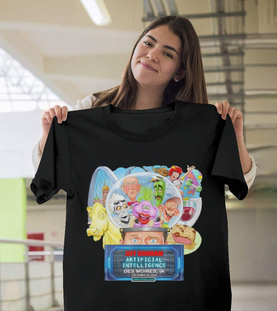 Jeff Dunham Artificial Intelligence Des Moines IA December 29 2025 T-Shirt