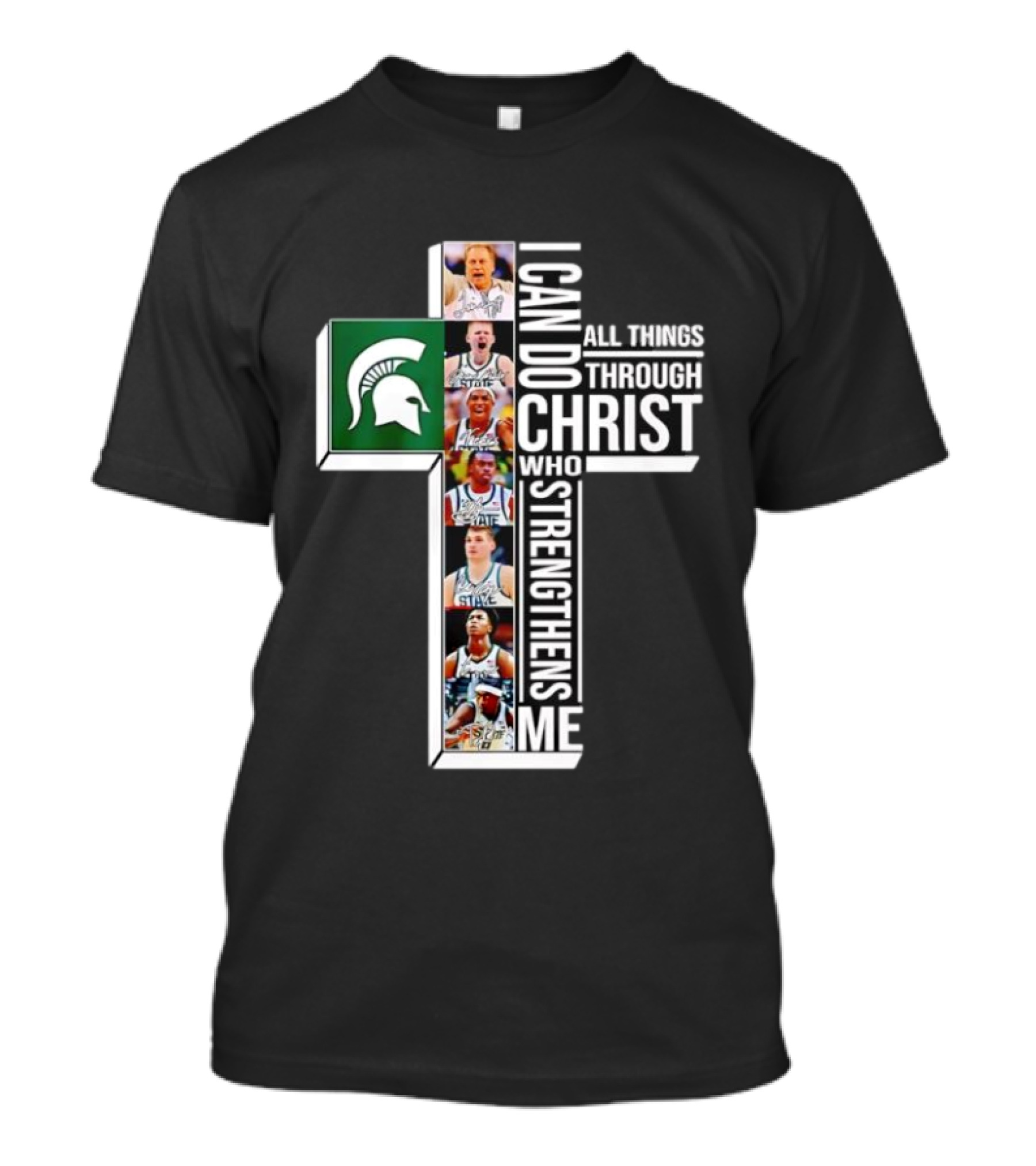 Michigan State Spartans Cross Basketball Players I Can Do All Things Through Christ T-Shirt