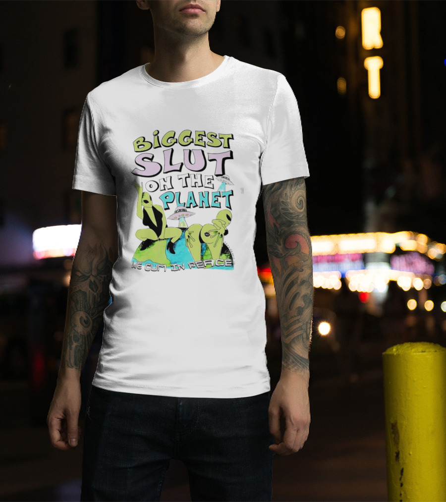 Biggest Slut On The Planet We Cum In Peace Teen Hearts Clothing Co Spaceship Aliens T-Shirt