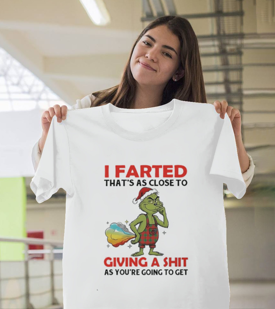 I Farted Giving A Shit Grinch Parody Holiday Humor T-Shirt