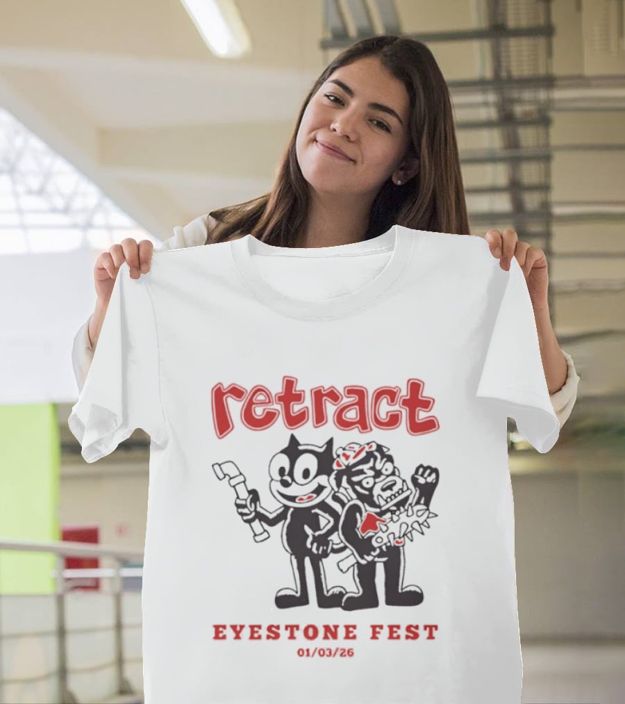 Retract Eyestone Fest 01 03 2025 Cartoon Characters With Wrench And Brush T-Shirt