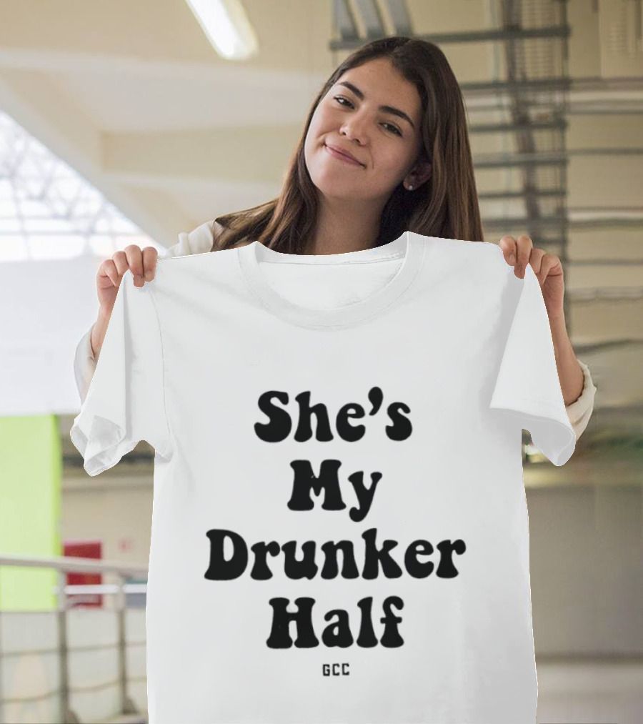 She's My Drunker Half Matching Couple Alcohol Party Fun T-Shirt