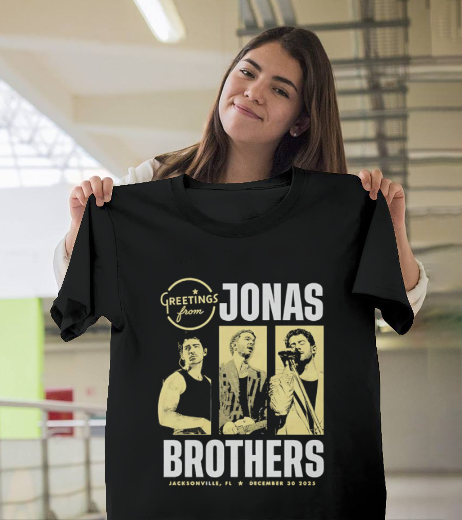 Greetings From Jonas Brothers Jacksonville FL December 30 2025 T-Shirt