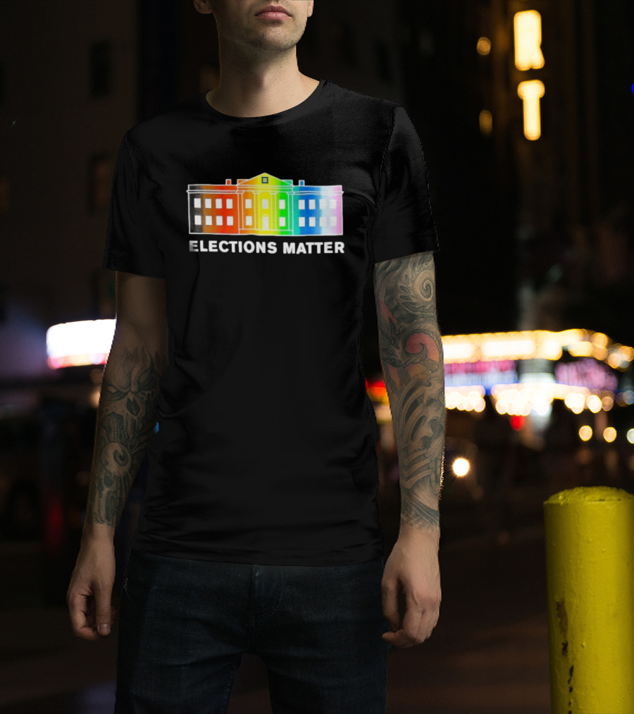 Elections Matter Human Rights Campaign Rainbow White House T-Shirt