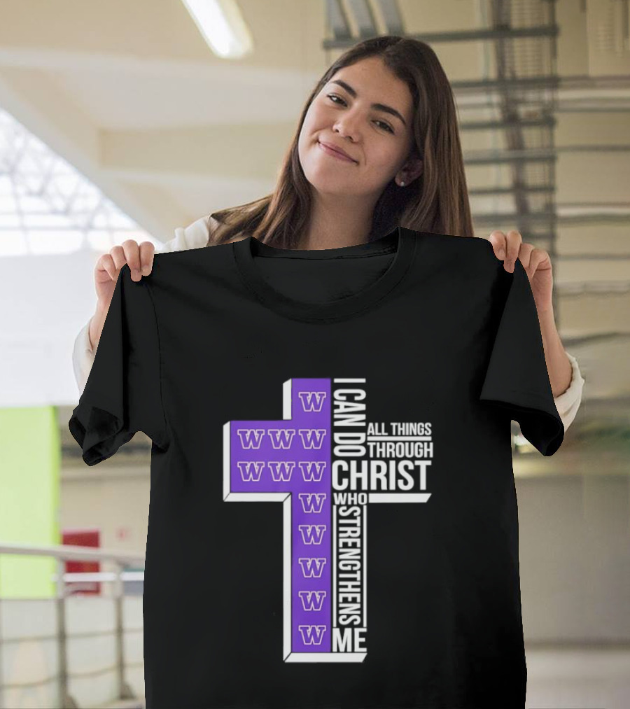 Washington Huskies Cross I Can Do All Things Through Christ Who Strengthens Me T-Shirt
