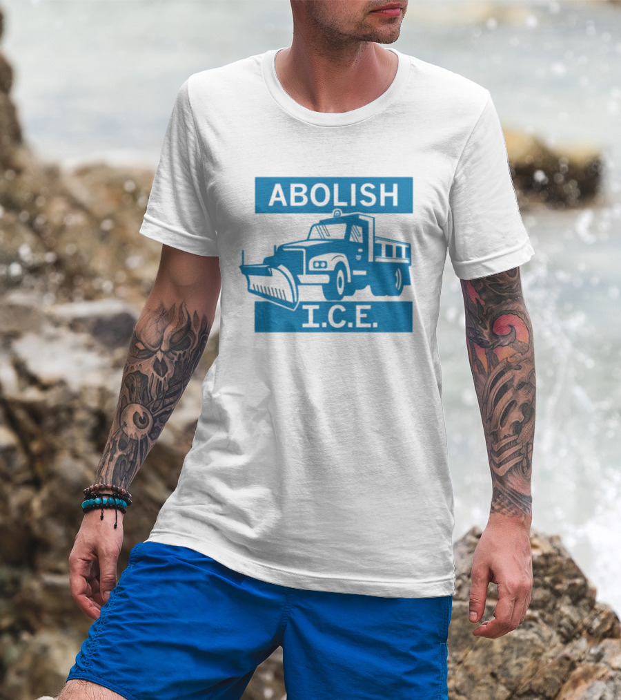 Abolish I.C.E. Snowplow Truck Image Protest T-Shirt