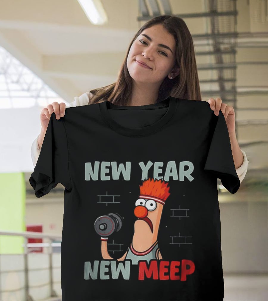 New Year New Meep Beaker The Muppets Lift Weights Fitness T-Shirt