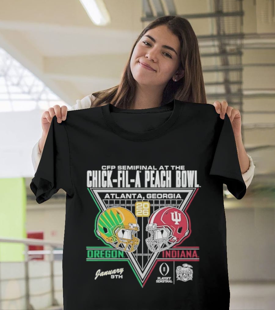 CFP Semifinal Chick Fil A Peach Bowl Oregon Vs Indiana 2026 Atlanta Georgia T-Shirt