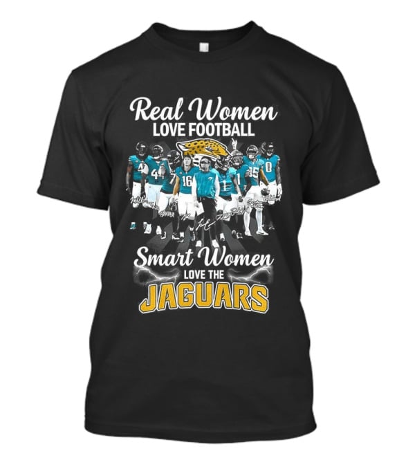 Real Women Love Football Smart Women Love The Jaguars T-Shirt