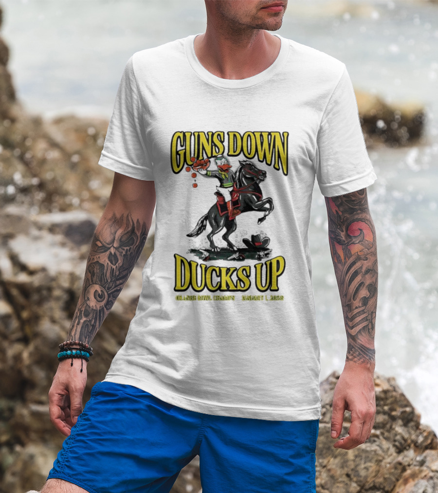 Guns Down Ducks Up Orange Bowl Champs January 1 2026 T-Shirt