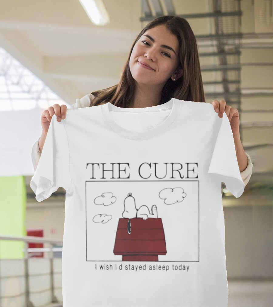 Snoopy The Cure I Wish I’d Stayed Asleep Today T-Shirt