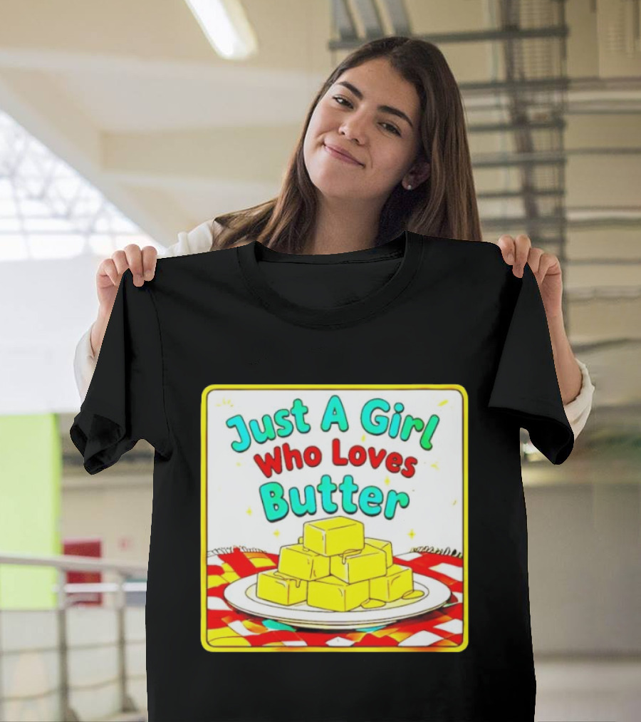 Just A Girl Who Loves Butter Cute Food Blocks Draped Tablecloth T-Shirt