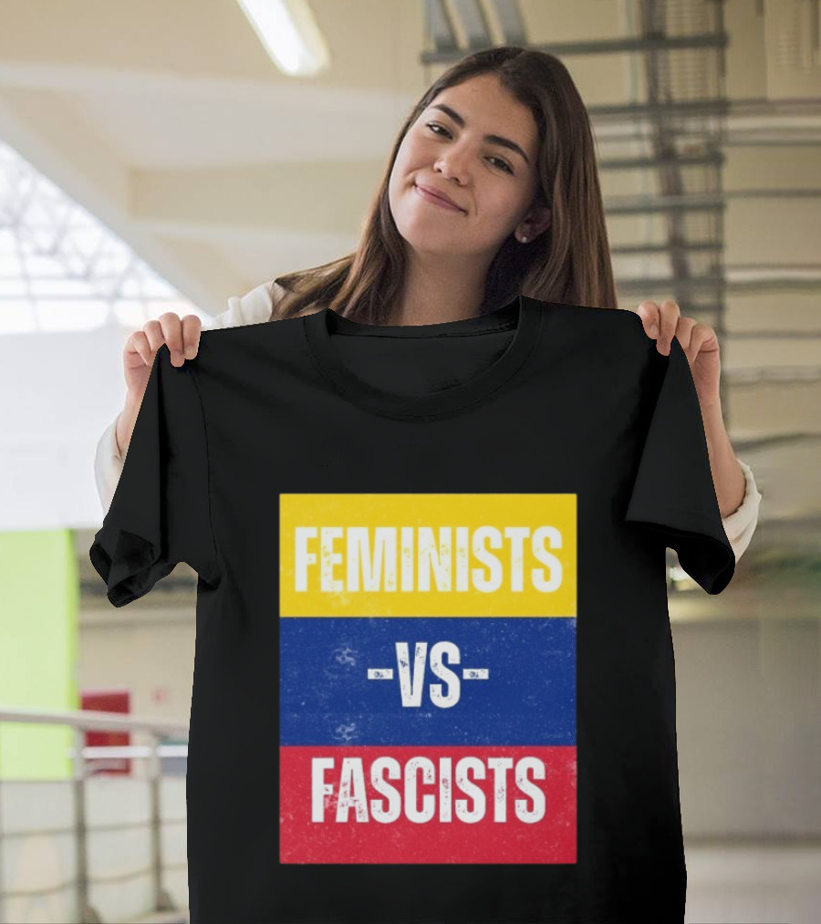 Feminists Vs Fascists Bold Statement Yellow Blue Red March T-Shirt