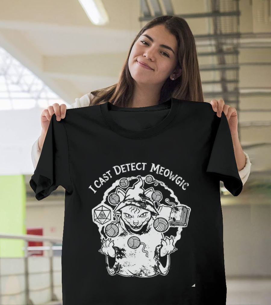 I Cast Detect Meowgic Dungeons And Dragons Dice Cat Fantasy Adventure T-Shirt