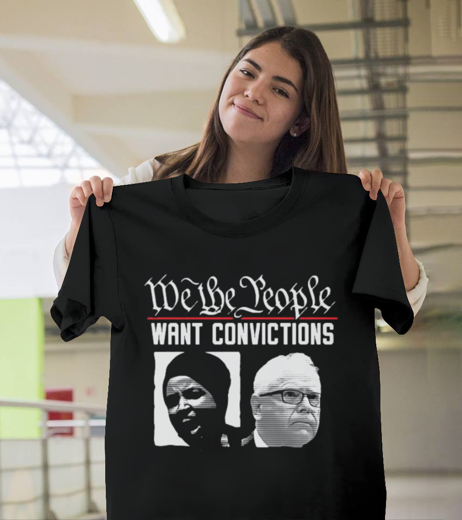 We The People Want Convictions Political Faces T-Shirt