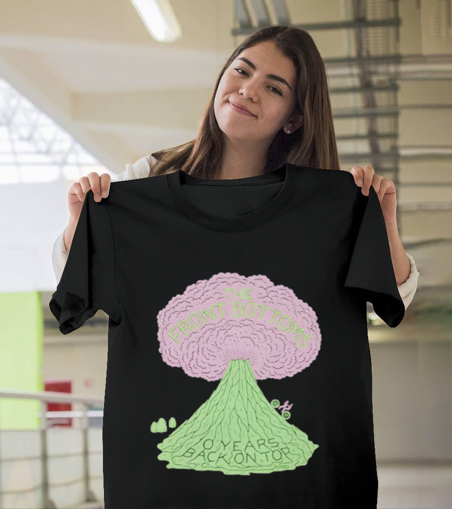 The Front Bottoms Volcano 0 Years Back On Top T-Shirt