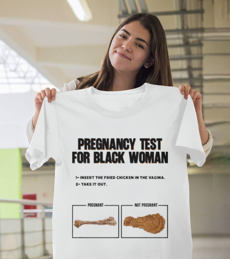 Pregnancy Test For Black Woman T-Shirt