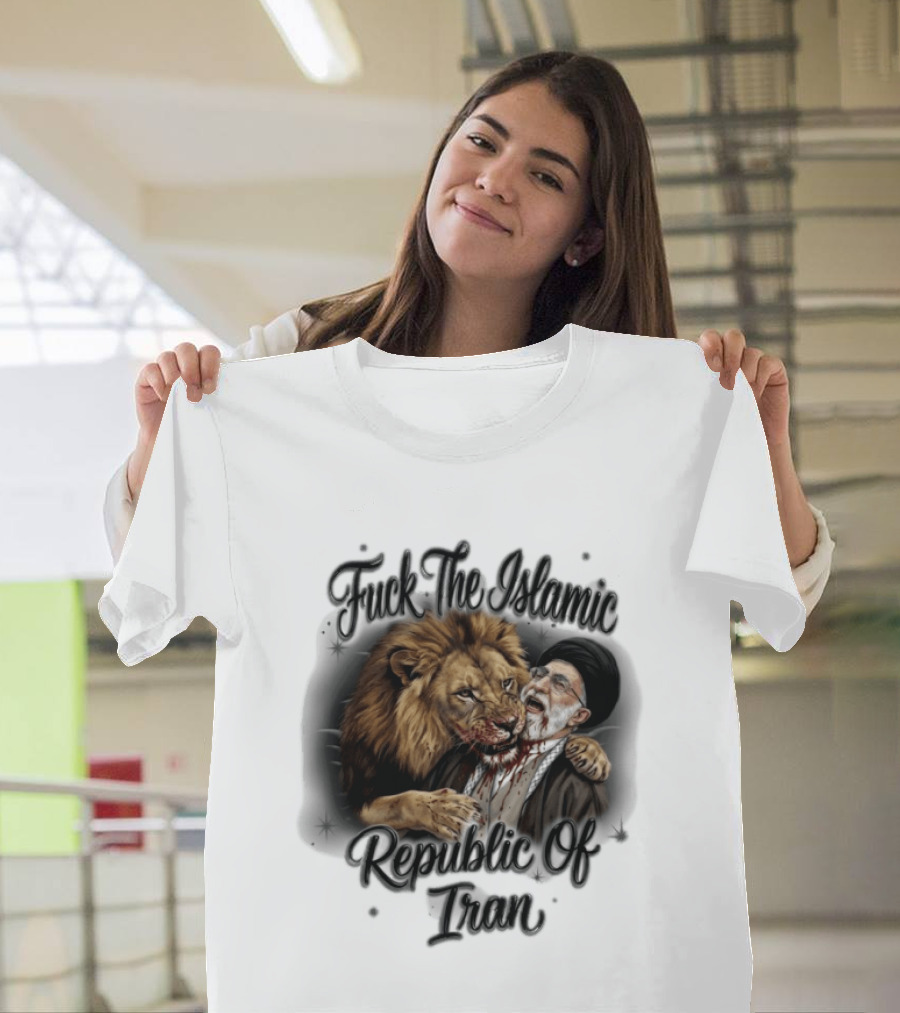 Fuck The Islamic Republic Of Tran Ayatollah Ali Khamenei T-Shirt