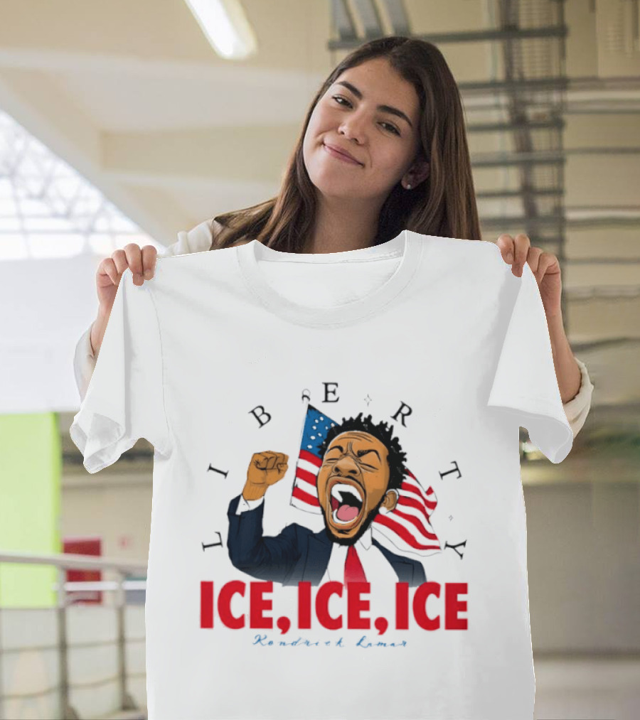 Liberty Ice Ice Ice Kendrick Lamar Flag Fist Raised T-Shirt