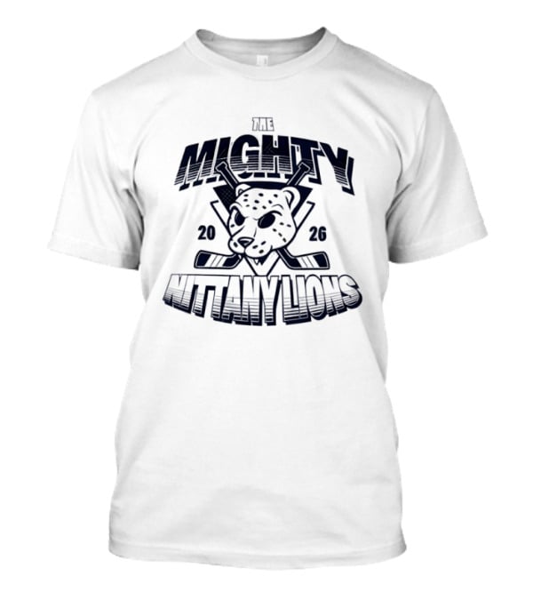 The Mighty Nittany Lions 2026 T-Shirt