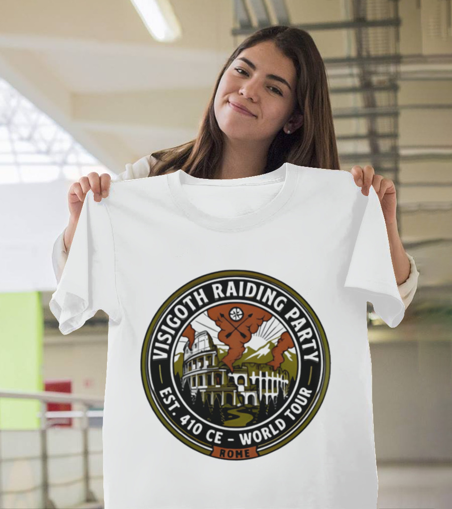 Visigoth Raiding Party Sack Of Rome Est 410 CE World Tour Colosseum Rome T-Shirt