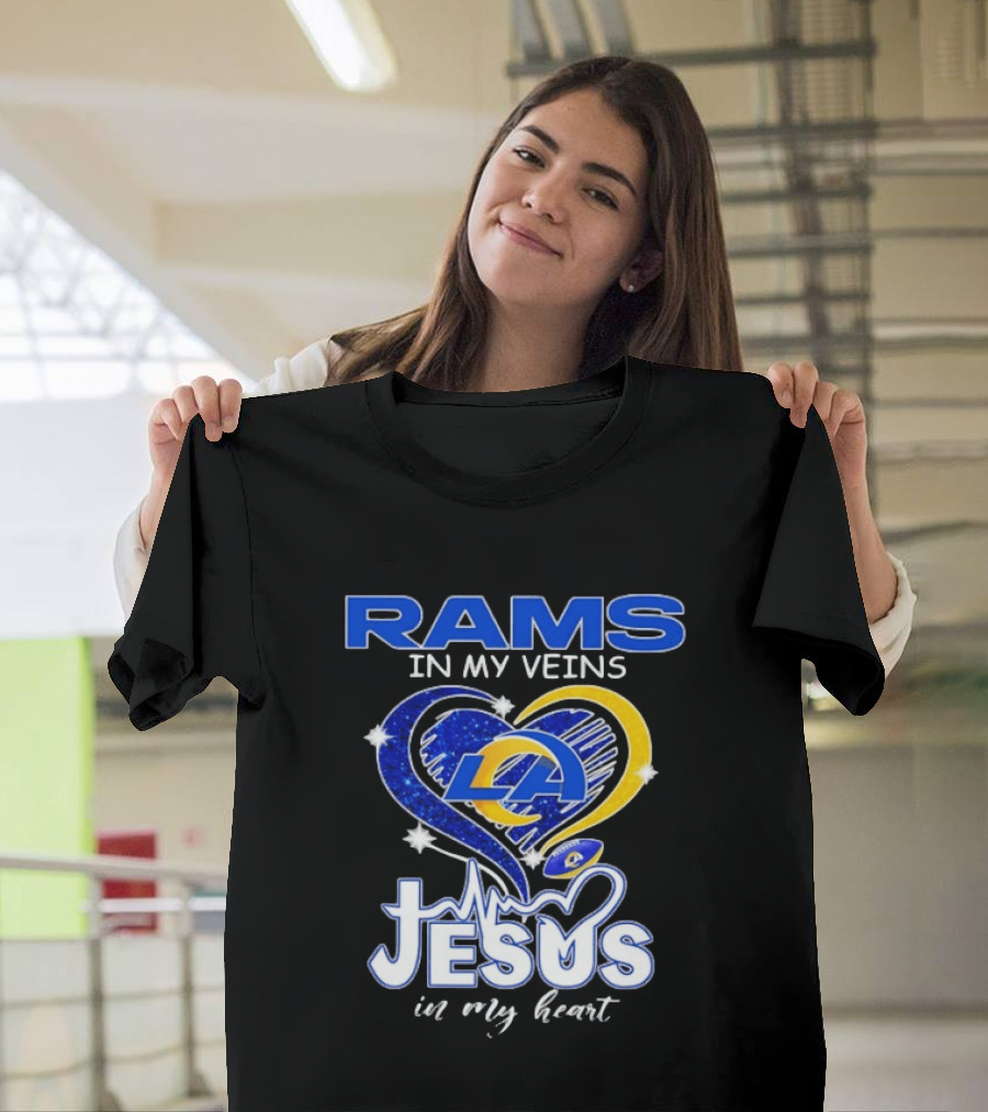 Los Angeles Rams In My Veins Jesus In My Heart Football Fan Faithful T-Shirt