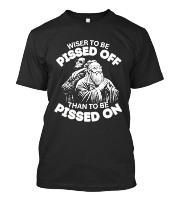 Pissed Off Pissed On Wise Owl Philosopher Humor T-Shirt