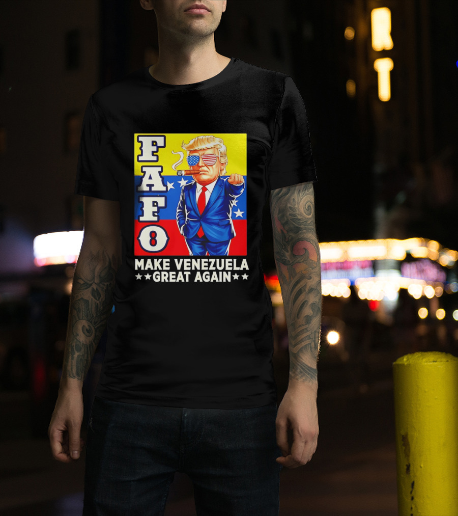 FAFO Trump Make Venezuela Great Again Patriotic Cartoon T-Shirt