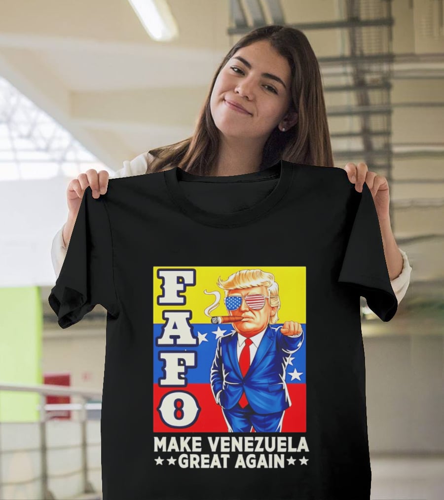 FAFO Trump Make Venezuela Great Again Patriotic Cartoon T-Shirt