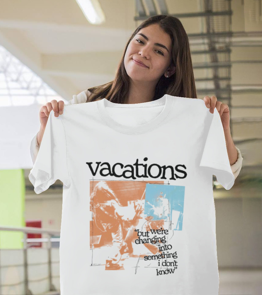 Vacations But We're Vacations I Don't Know Cool Retro Aesthetic T-Shirt