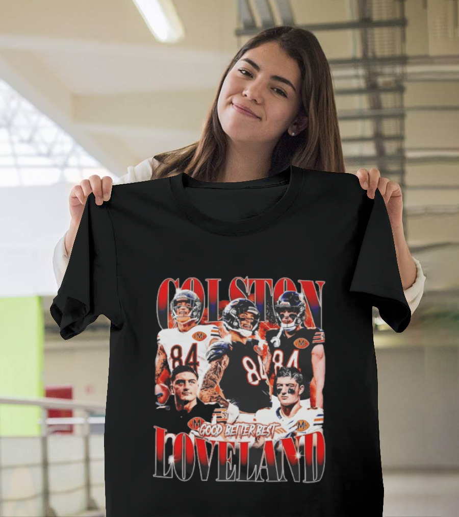 Colston Loveland Good Better Best 84 Football T-Shirt