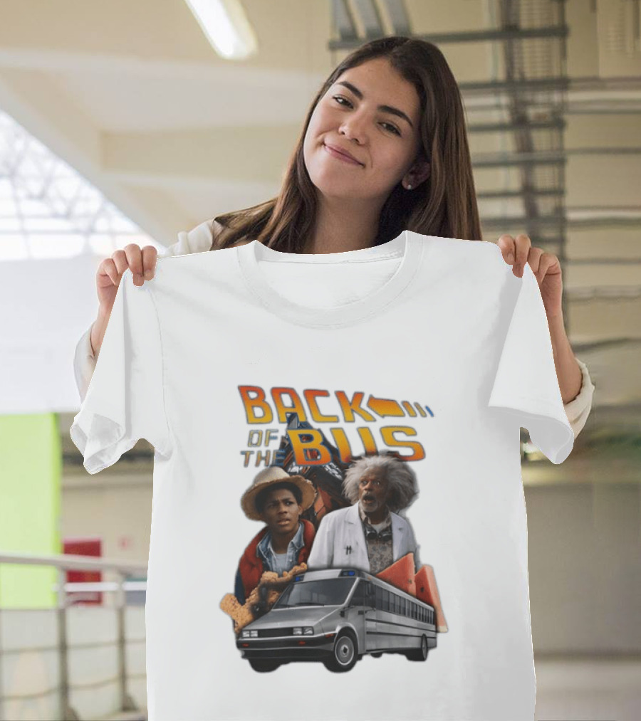 Back Of The Bus Memer Time Travel Comedy Mashup T-Shirt