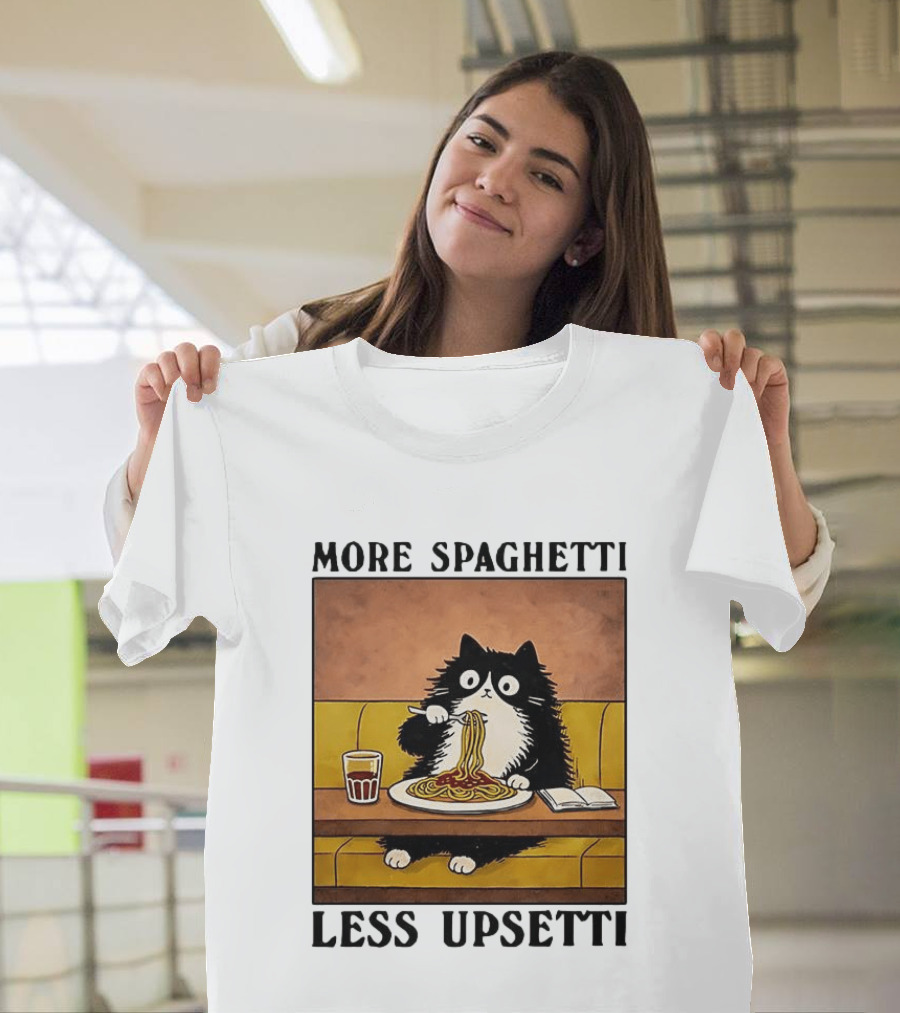 More Spaghetti Less Upsetti Black Cat Eating Italian Food With Drink T-Shirt
