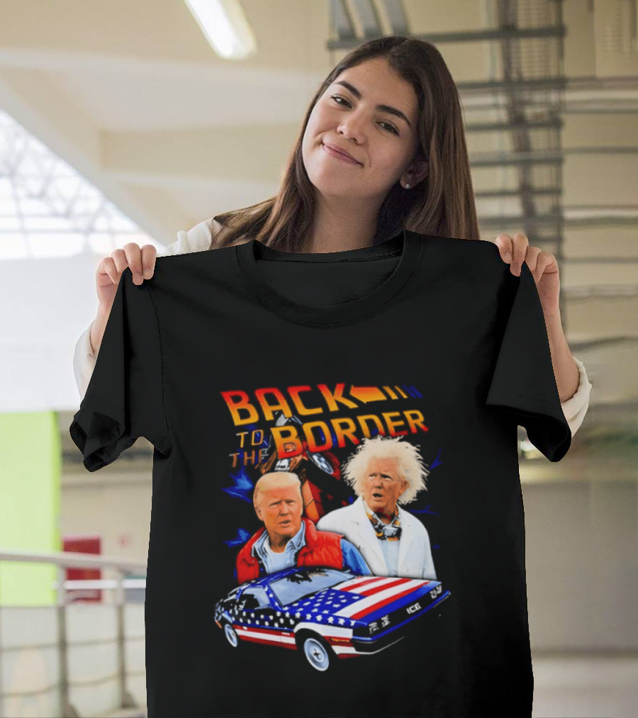 Back To The Border Trump DeLorean Parody Artsy T-Shirt
