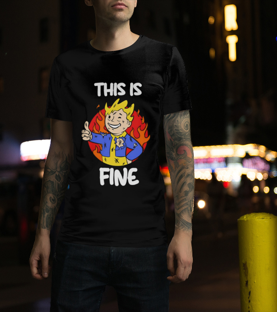 This Is Fine Vault Boy Thumbs Up Fire T-Shirt