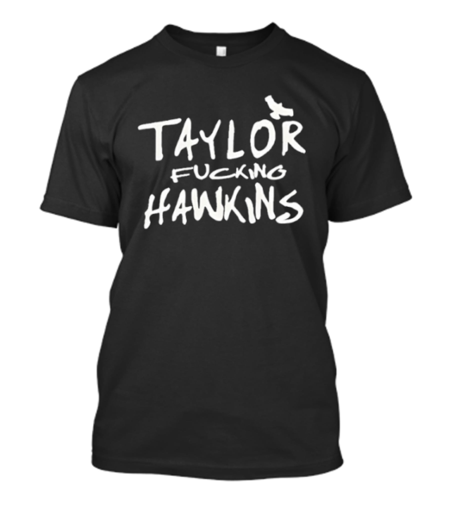 Taylor Fucking Hawkins Memorial Tribute Music Legend T-Shirt