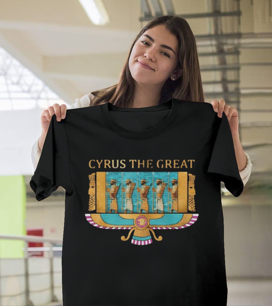 Cyrus The Great Ancient Persia Achaemenid Symbol And Soldiers T-Shirt