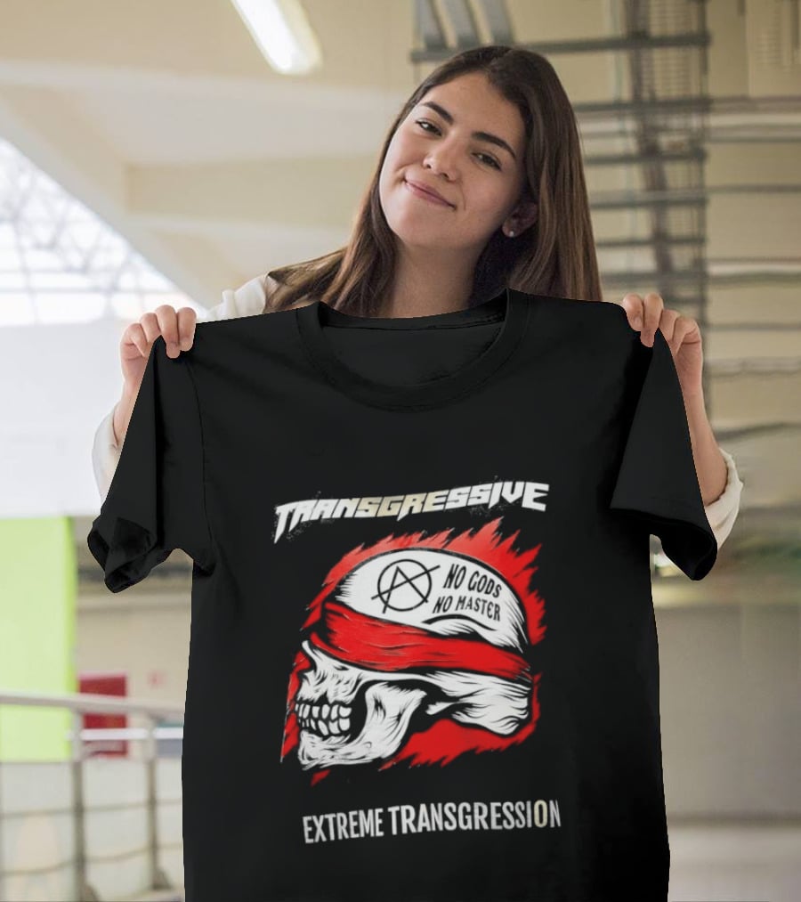 Skull No Gods No Masters Extreme Transgression T-Shirt