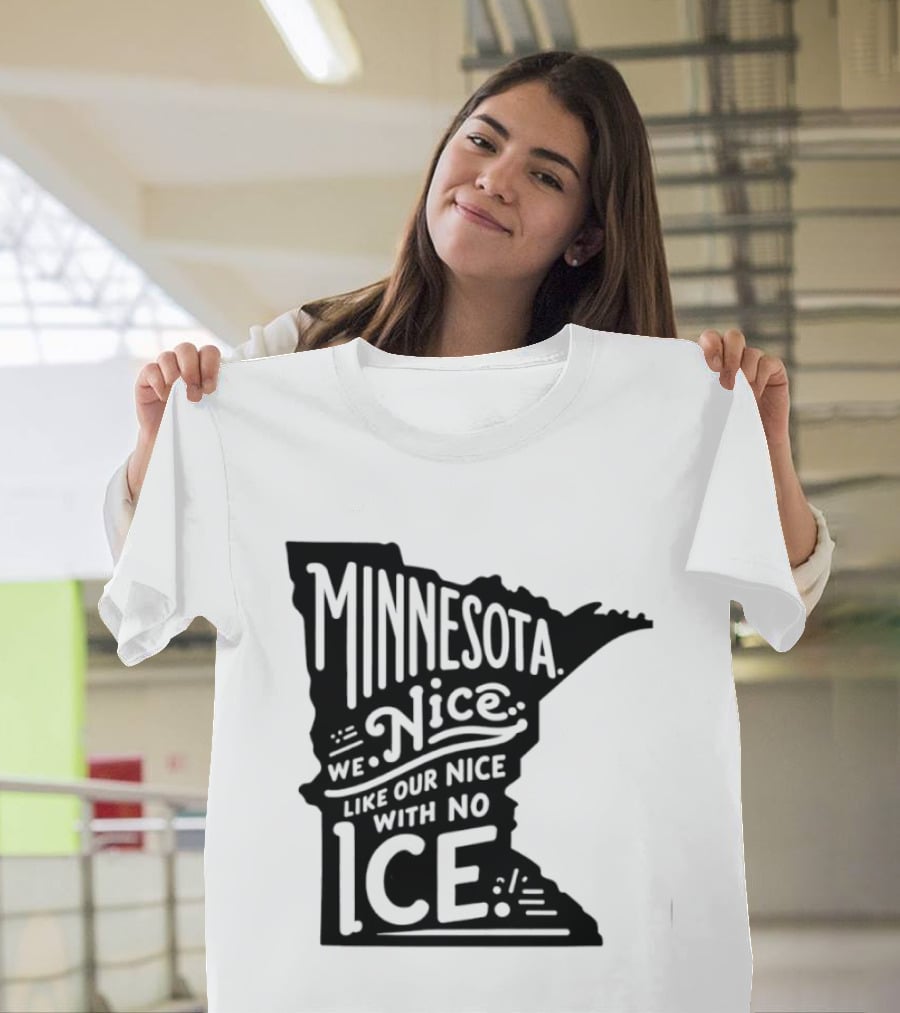 Minnesota Nice We Nice With No Ice State Map T-Shirt