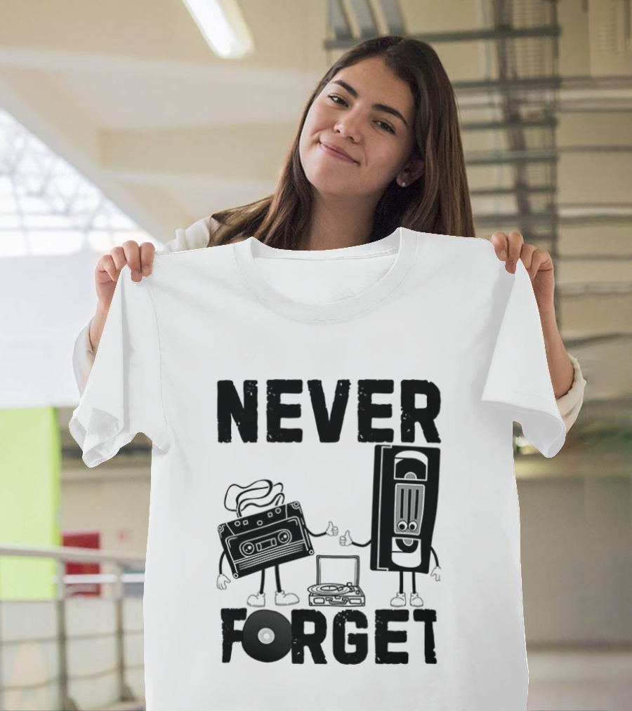 Never Forget Cassette VHS Floppy Nostalgia Music Media T-Shirt
