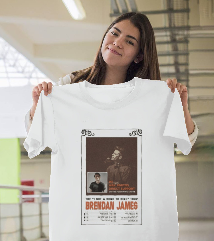 Brendan James The I Got A Song To Sing Tour 2026 With Max Bartos Direct Support T-Shirt