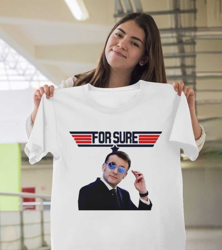 Emmanuel Macron For Sure Top Gun Parody Aviator Sunglasses T-Shirt