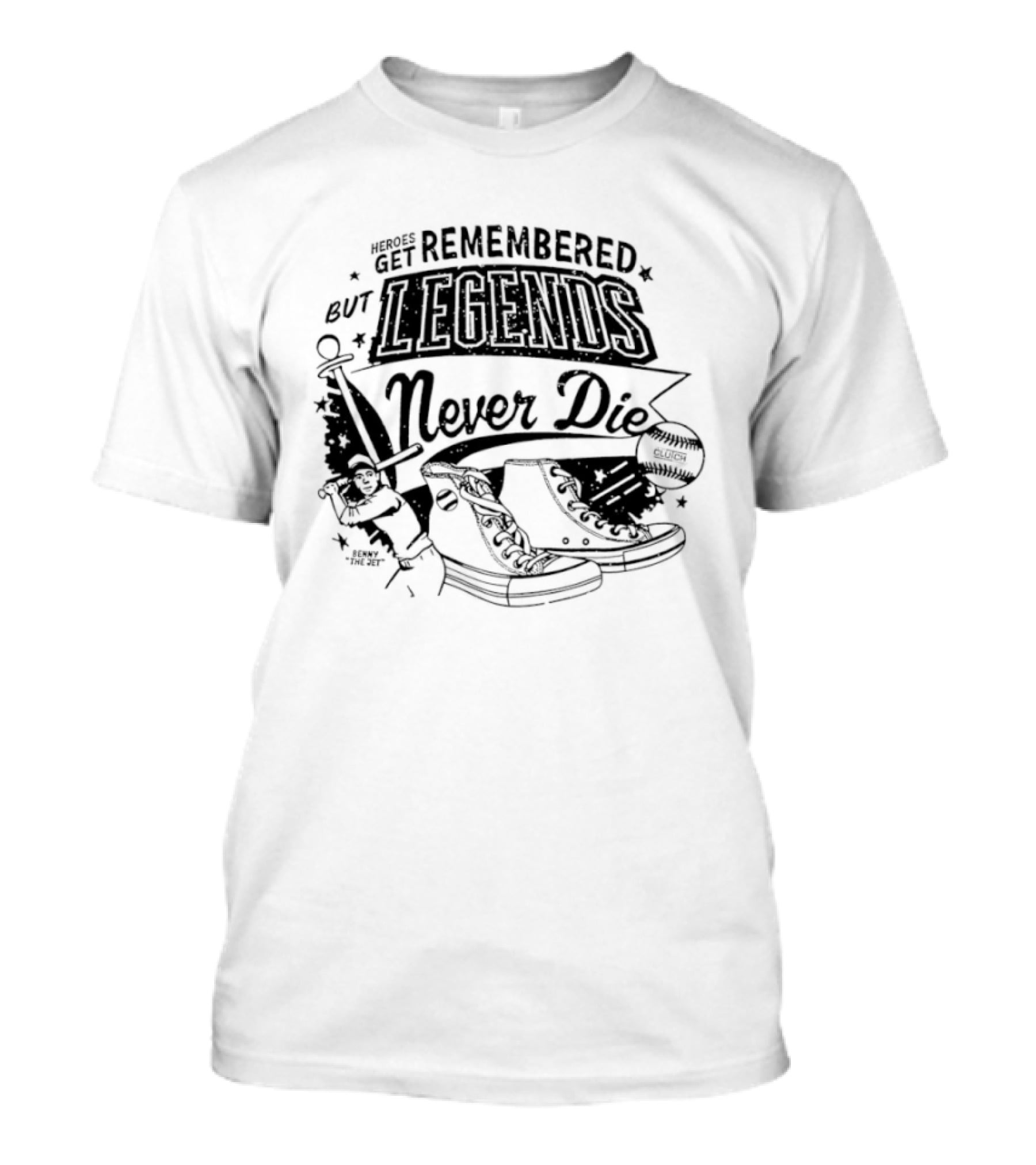 Heroes Get Remembered But Legends Never Die Classic Baseball T-Shirt